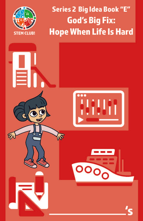 "God's Big Fix" - Series 2 Book E