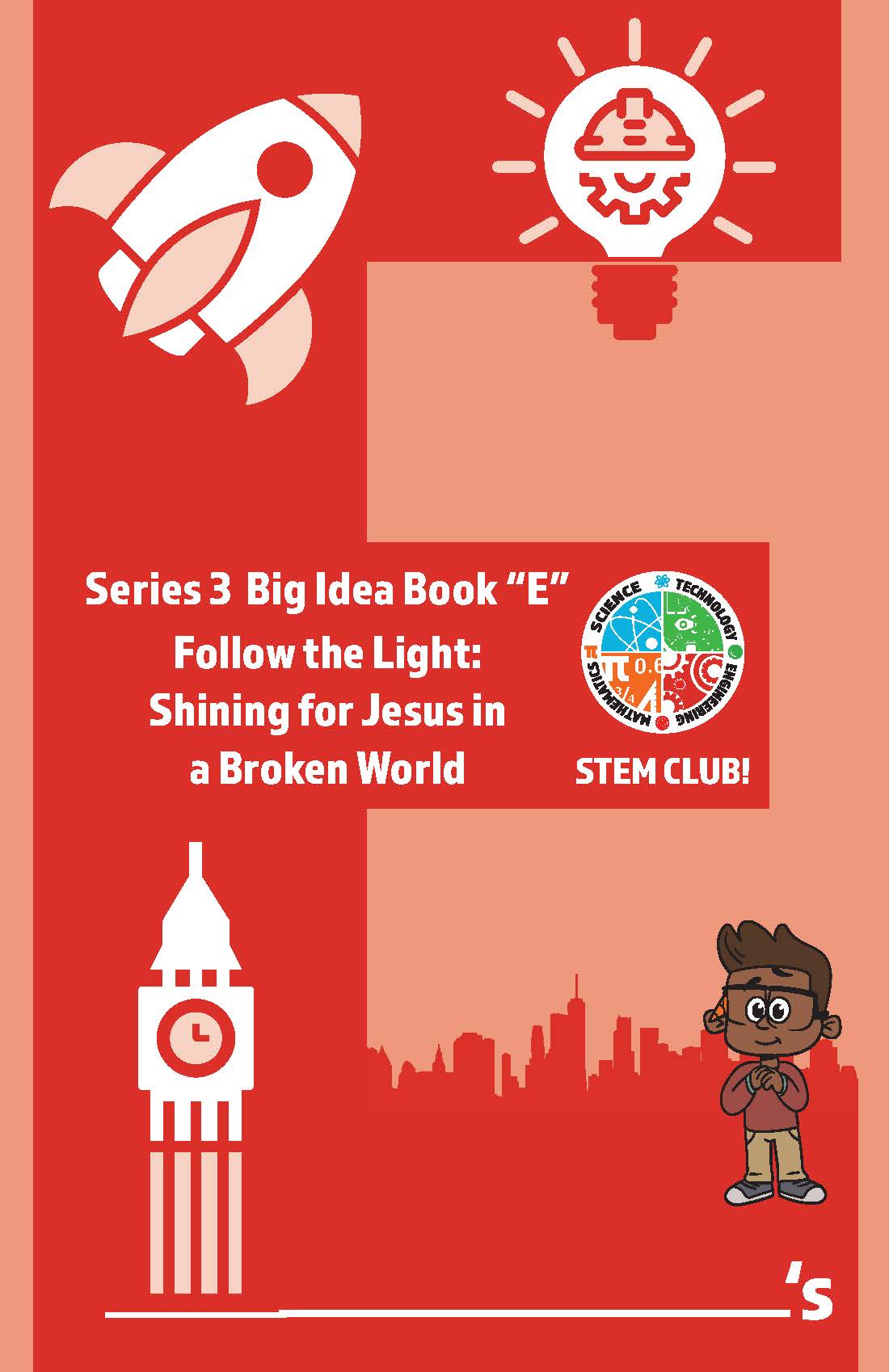 "Follow the Light" - Series 3 Book E
