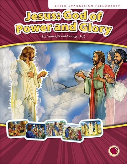 Jesus: God of Power & Glory