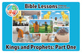 Kings and Prophets (Part 1)