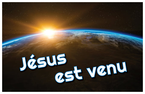 Jésus est venu